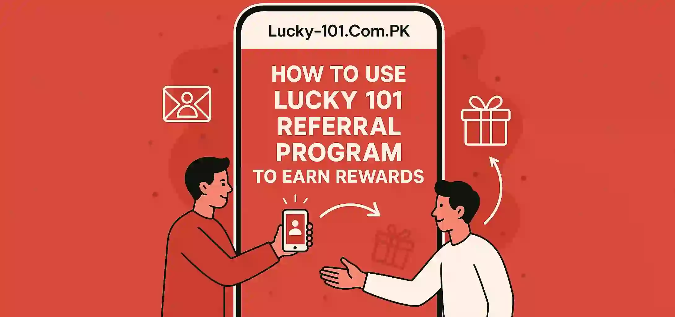 Lucky 101 Referral Program